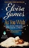 Eloisa James, James Eloisa - As You Wish