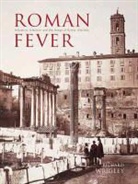 Richard Wrigley, Wrigley Richard - Roman Fever