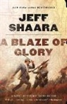 Jeff Shaara, Shaara Jeff - A Blaze of Glory