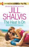 Natalie Anderson, Jill Shalvis, Jill/ Anderson Shalvis - The Heat Is on