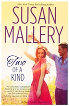 Susan Mallery - Two of a Kind