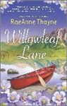 Raeanne Thayne - Willowleaf Lane