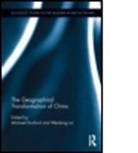Michael (EDT)/ Weidong Dunford, Michael (University of Sussex Dunford, Michael Liu Dunford, Michael Weidong Dunford, Michael Dunford, Weidong Liu... - Geographical Transformation of China