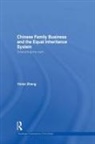 Victor Zheng, Victor (University of Hong Kong) Zheng - Chinese Family Business and the Equal Inheritance System