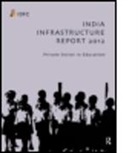 Idfc Foundation, Idfc Foundation, Infrastructure Development Finance Compa, Infrastructure Development Finance Company - India Infrastructure Report 2012
