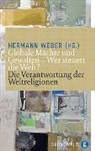Herman Weber, Hermann Weber - Globale Mächte und gewalten - Wer steuert die Welt?