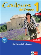 Bettina von Hauenschild, Isabell Jue, Isabelle Jue, Adelhei Nodop, Adelheid Nodop, Adelheid u a Nodop... - Couleurs de France, Neubearbeitung - 1: Couleurs de France neu 1 A1