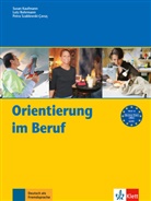 Kaufman, Susa Kaufmann, Susan Kaufmann, Rohrman, Lut Rohrmann, Lutz Rohrmann... - Orientierung im Beruf