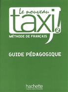 Le nouveau Taxi! - Bd. 2: Guide pédagogique