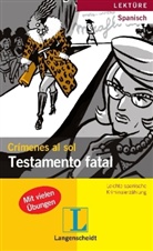 Hagedorn Castro-Pelaez, Mónica Hagedorn Castro-Peláez - Testamento fatal