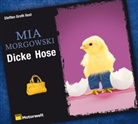 Mia Morgowski, Steffen Groth - Dicke Hose, 6 Audio-CDs (Audiolibro)