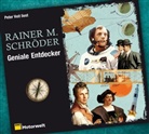 Rainer M Schröder, Rainer M. Schröder, Peter Veit - Geniale Entdecker, 4 Audio-CDs (Hörbuch)