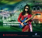 Eva Brandecker - Italienisch lernen mit The Grooves - Travelling, 1 Audio-CD (Livre audio)