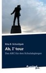 Rita B. Schnölpek - Ab, I' tour