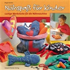 Birgit Pachler - Nähspaß für Kinder