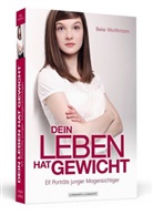 Beke Worthmann - Dein Leben hat Gewicht