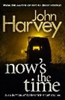 John Harvey - Now's The Time