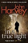 John Harvey - In A True Light