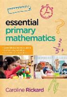 Caroline Rickard - Essential Primary Mathematics