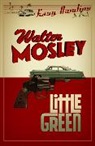 Walter Mosley - Little Green