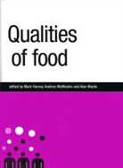 Mark Harvey, Mark Mcmeekin Harvey, Mark Harvey, Andrew Mcmeekin, Alan Warde - Qualities of Food
