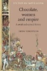 Emma Robertson, John M. Mackenzie, Andrew Thompson - Chocolate, Women and Empire