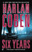 Harlan Coben - Six Years