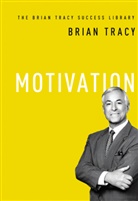Brian Tracy - Motivation
