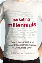 Barkley Inc, Jeff Fromm, Jeff Garton Fromm, Christie Garton - Marketing to Millennials