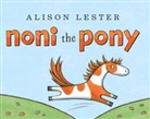 Alison Lester - Noni the Pony