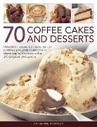 Catherine Atkinson, Atkinson Catherine - 70 Coffee Cakes and Desserts