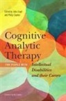 Hilary Brown, Phil Clayton, Phil Lloyd Clayton, Julie Lloyd, Julie Clayton Lloyd, Lloyd Julie and Clay... - Cognitive Analytic Therapy for People with Intellectual Disabilities