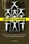 Clark Baim, Baim Clark, Clark Baim - Mindful Co-Working
