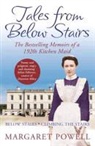 Margaret Powell - Tales From Below Stairs