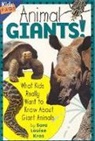 Sara Louise Kras - Animal Giants What Kids Reallypb