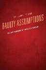 William Miller, William L. Miller - Faulty Assumptions