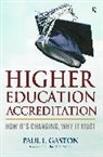 Paul L Gaston, Paul L. Gaston, Paul L. Gaston III - Higher Education Accreditation