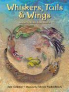 Judy Goldman, Judy/ Vandenbroeck Goldman, Fabricio VandenBroeck, Fabricio Vandenbroek, Fabricio VandenBroeck, Fabricio Vandenbroek - Whiskers, Tails & Wings