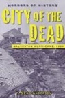 Neill T. Anderson, T Neill Anderson, T. Neill Anderson - Horrors of History: City of the Dead