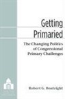 Robert G Boatright, Robert G. Boatright - Getting Primaried