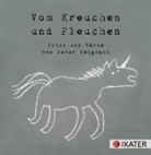 Peter Weißbach, Peter Weißbach - Vom Kreuchen und Fleuchen