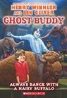 Lin Oliver, Henry Winkler - Ghost Buddy #4: Always Dance with a Hairy Buffalo