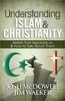 Josh Mcdowell, Josh/ Walker McDowell, Jim Walker, Gossard - Understanding Islam and Christianity