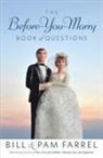 Bill Farrel, Bill/ Farrel Farrel, Pam Farrel, Morris - The Before-You-Marry Book of Questions