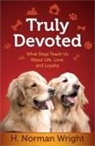 H Norman Wright, H. Norman Wright, Gordon - Truly Devoted
