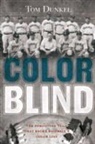 Tom Dunkel - Color Blind