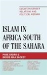 Pade Badru, Pade Sackey Badru, BADRU PADE SACKEY ELIZABETH, Brigid M. Sackey, Elizabeth Sackey, Pade Badru... - Islam in Africa South of the Sahara