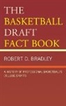 Robert D Bradley, Robert D. Bradley, BRADLEY ROBERT D - BASKETBALL DRAFT FACT BOOK