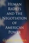 Glenn Mitoma, Glenn Tatsuya Mitoma, MITOMA GLENN - Human Rights and the Negotiation of American Power