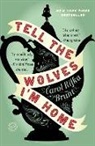 Carol Rifka Brunt - Tell the Wolves I'm Home
